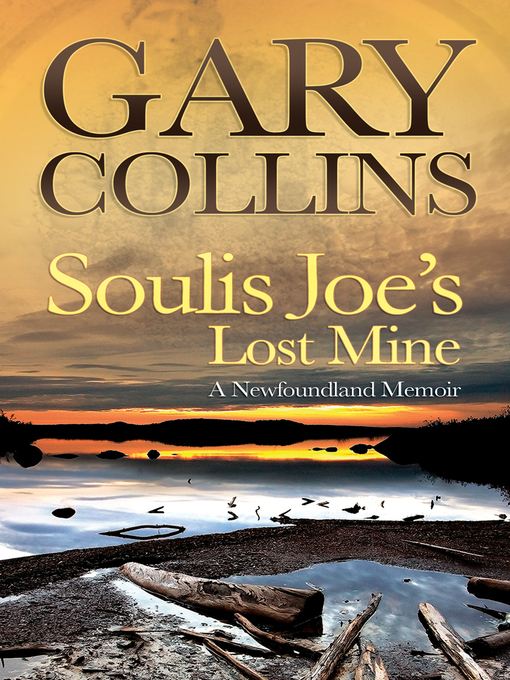 Title details for Soulis Joe's Lost Mine by Gary Collins - Available